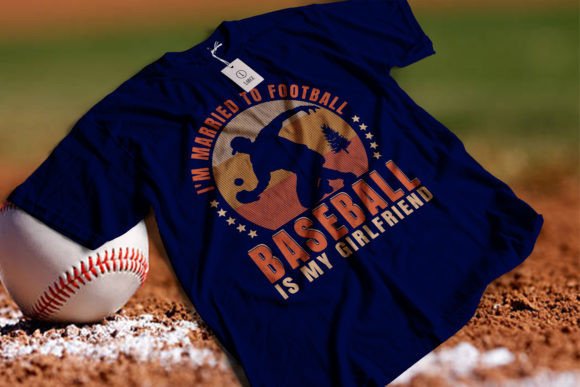 Baseball is My Girlfriend Graphics & T-Shirt Designs