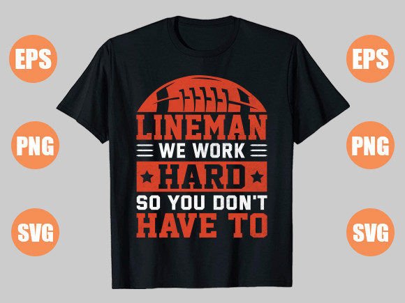 Lineman Graphics for T-Shirt Designs