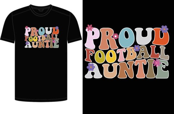 Proud Football Auntie Graphics for T-Shirt Designs